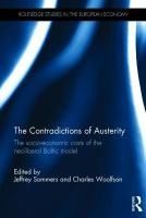 Portada de The Contradictions of Austerity: The Socio-Economic Costs of the Neoliberal Baltic Model