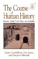 Portada de The Course of Human History: : Civilization and Social Process