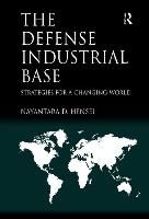 Portada de The Defense Industrial Base: Strategies for a Changing World