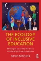 Portada de The Ecology of Inclusive Education: Strategies to Tackle the Crisis in Educating Diverse Learners