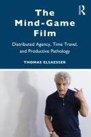 Portada de The Mind-Game Film: Distributed Agency, Time Travel, and Productive Pathology