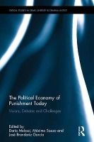 Portada de The Political Economy of Punishment Today: Visions, Debates and Challenges