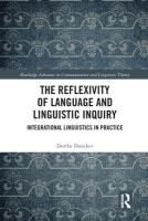 Portada de The Reflexivity of Language and Linguistic Inquiry: Integrational Linguistics in Practice