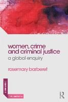 Portada de Women, Crime and Criminal Justice: A Global Enquiry