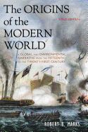 Portada de The Origins of the Modern World: A Global and Environmental Narrative from the Fifteenth to the Twenty-First Century