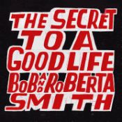Portada de Bob and Roberta Smith: The Secret to a Good Life