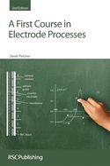 Portada de A First Course in Electrode Processes