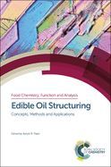 Portada de Edible Oil Structuring: Concepts, Methods and Applications