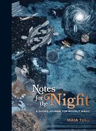Portada de Notes for the Night: A Guided Journal for Moonlit Magic