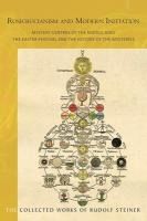 Portada de Rosicrucianism and Modern Initiation: Mystery Centres of the Middle Ages: The Easter Festival and the History of the Mysteries