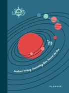 Portada de Iflscience: Another F*#king Fascinating Spin Around the Sun: A 12-Month Undated Planner
