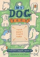 Portada de My Dog Book: A Keepsake Journal for My Pet