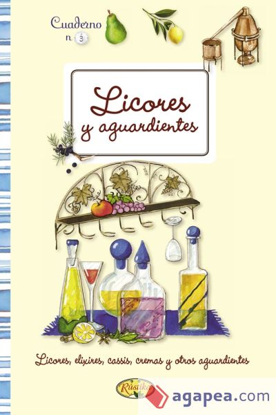 Licores y aguardientes caseros