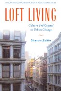 Portada de Loft Living: Culture and Capital in Urban Change