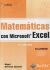 Portada de Matemáticas con Microsoft Excel. 2ª Edición, de Miguel Barreras Alconchel