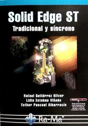 Portada de Solid Edge ST. Tradicional y s&iacute;ncrono