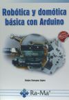 Rob&oacute;tica Y Dom&oacute;tica B&aacute;sica Con Arduino