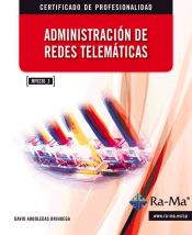 Portada de Administración de redes telemáticas. Certificados de profesionalidad. Administración y diseño de redes departamentales