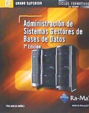 Portada de Administración de sistemas gestores de bases de datos. Ciclo Formativo Grado Superior