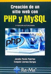 Portada de CREACIÓN DE UN SITIO WEB CON PHP Y MYSQL. 5ª EDICIÓN ACTUALIZADA