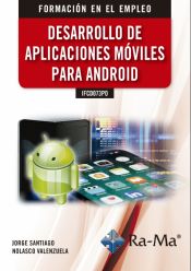 Portada de DESARROLLO DE APLICACIONES MÓVILES PARA ANDROID IFCD073PO