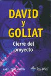 Portada de David y Goliat. Cierre del proyecto