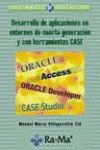 Portada de Desarrollo de aplicaciones en entornos de 4ª generación y con herramientas CASE