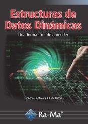 Portada de ESTRUCTURA DE DATOS DINÁMICOS. UNA FORMA FÁCIL DE APRENDER