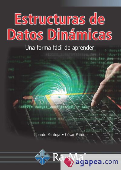 ESTRUCTURA DE DATOS DINÁMICOS. UNA FORMA FÁCIL DE APRENDER