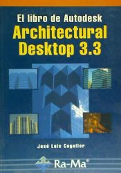 Portada de El libro de Autodesk Architectural Desktop 3.3