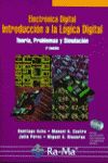Portada de Electrónica Digital. Introducción a la Lógica Digital: Teoría, Problemas y Simulación. 2ª Edición