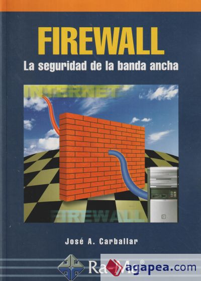 Firewall. La seguridad de la banda ancha