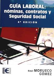 Portada de Guía Laboral. Nóminas, Contratos y Seguridad Social (4ª Edición)
