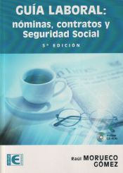 Portada de Guía Laboral. Nóminas, Contratos y Seguridad Social (5ª Edición)