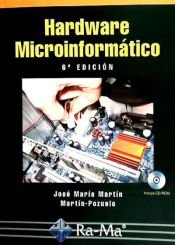 Portada de Hardware Microinformatico. 6ª Edición Actualizada