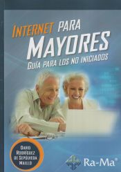 Portada de Internet para mayores. Guía para los no iniciados