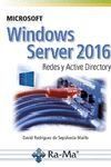 Portada de Microsoft Windows Server 2016: rededes y Active Directory