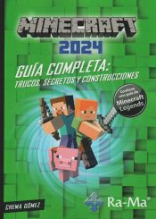 Portada de Minecraft 2024. Guía Completa. Trucos, Secretos y Construcciones