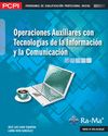 Portada de Operaciones auxiliares con tecnologías de la información y la comunicación (MF1209_1)