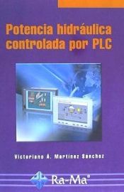 Portada de Potencia hidráulica controlada por PLC