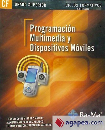 Programación multimedia y dispositivos móviles (GRADO SUPERIOR)