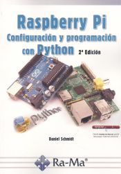 Portada de Raspberry Pi 2ª Edición: Configuración y programación con Python