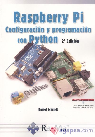 Raspberry Pi 2ª Edición: Configuración y programación con Python