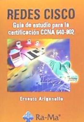 Portada de Redes CISCO: Guía de estudio para la certificación CCNA 640-802