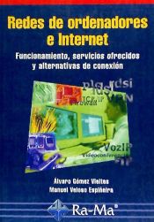 Portada de Redes de ordenadores e Internet: Funcionamiento, servicios ofrecidos y alternativas de conexión