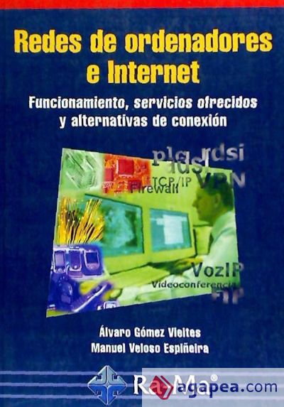 Redes de ordenadores e Internet: Funcionamiento, servicios ofrecidos y alternativas de conexión