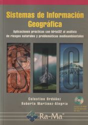 Portada de S.I.G.. Aplicaciones prácticas con Idrisi32 al análisis de riesgos naturales y problemáticas medioambientales