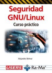 Portada de Seguridad GNU/Linux. Curso pr&aacute;ctico
