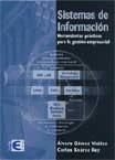 Portada de Sistemas de Información: Herramientas prácticas para la gestión empresarial