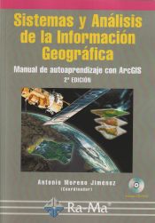 Portada de Sistemas y Análisis de la Información Geográfica. Manual de autoaprendizaje con ArcGIS. 2ª. Edición